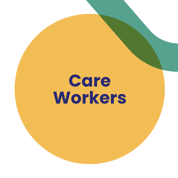 Sector example: Care Workers